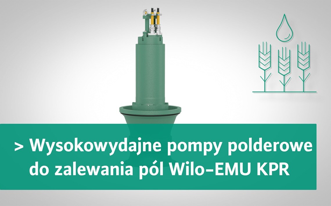 Wysokowydajne pompy polderowe do zalewania pól Wilo-EMU KPR