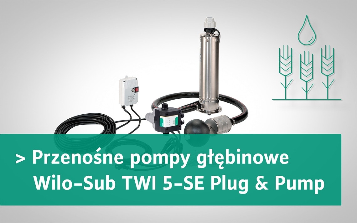 Przenośne pompy głębinowe Wilo-Sub TWI 5-SE Plug & Pump