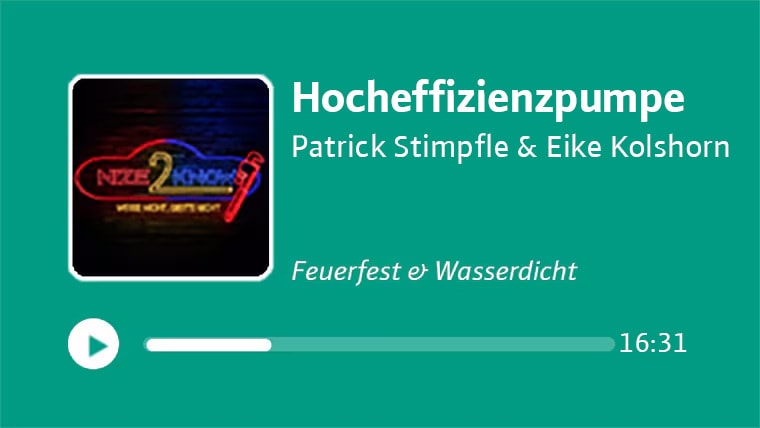 Podcast: Hocheffizienzpumpe von Nize2Know mit Patrick Stimplfe und Eike Kolshorn